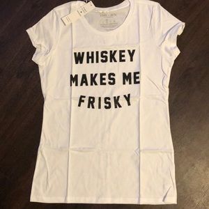 FINAL💵NWT T&J Whiskey Makes me Frisky tee, M